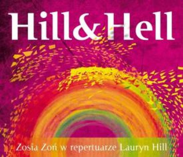Koncert „HILL & HELL” – Zofia Zoń